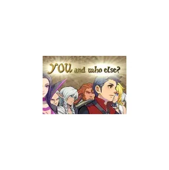 Počítačová hra You... and who else?