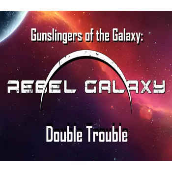 Počítačová hra Gunslingers of the Galaxy: Rebel Galaxy Double Trouble