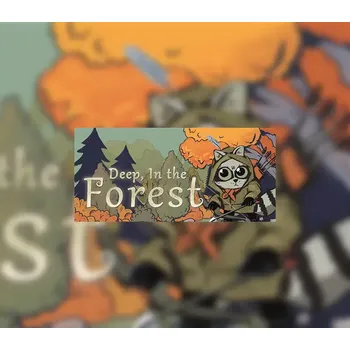 Počítačová hra Deep, In the Forest