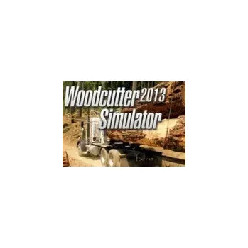 Počítačová hra Woodcutter Simulator 2013