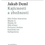 Kajícnosti a zbožnosti - Jakub Deml…