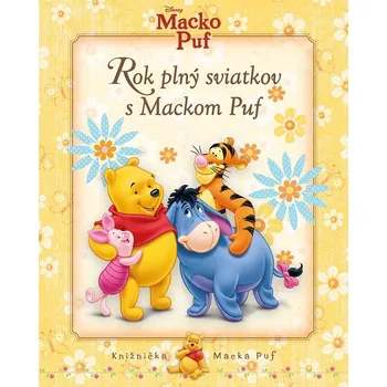 Pohádka Macko Puf - Rok plný sviatkov s Mackom Puf