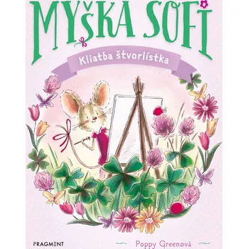 Kniha Myška Sofi 5: Kliatba štvorlístka