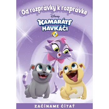 Od rozprávky k rozprávke - Kamaráti havkáči