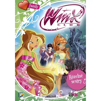 Pohádka Winx Family - Kúzelné sestry