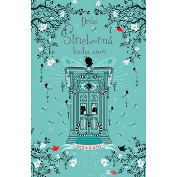 Druhá strieborná kniha snov - Kerstin Gier