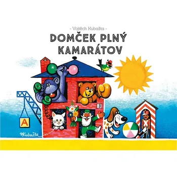 Domček plný kamarátov