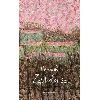 Zeptala se… - Hannah