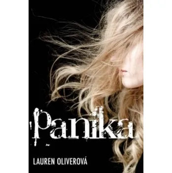 Kniha Lauren Oliverová - Panika – Lauren Oliverová (SK)
