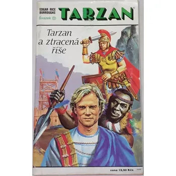Burroughs Edgar Rice - Tarzan: Tarzan a ztracená říše (svazek 12)