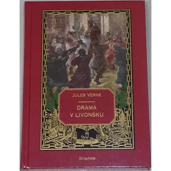 Verne Jules - Drama v Livonsku