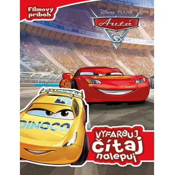 Pohádka Autá 3 - Vyfarbuj, čítaj, nalepuj