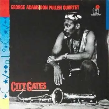 Zahraniční hudba CD George Adams - Don Pullen Quartet: City Gates 2025