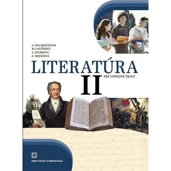 Literatúra II. - Zuzana Lorencová; Alena Polakovičová