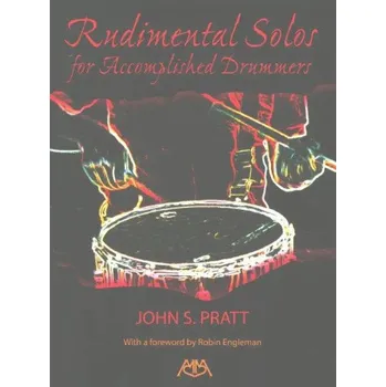 John S. Pratt: Rudimental Solos for Accomplished Drummers (noty na bicí)
