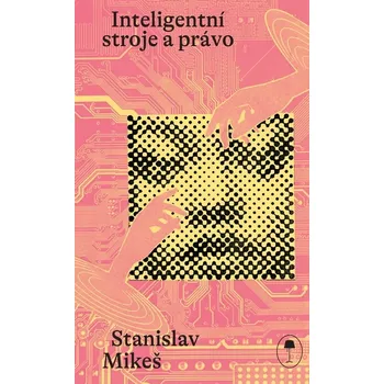 Inteligentní stroje a právo