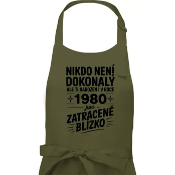 Kuchyňská zástěra Nikdo není dokonalý ale ti narození v roce 1980 jsou zatraceně blízko - Dámská zástěra na vaření - Univerzální velikost ( Khaki )