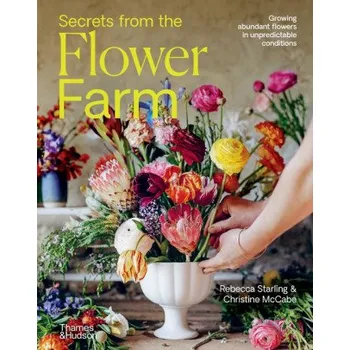 Populárně naučná literatura pro dospělé Secrets from the Flower Farm (Christine McCabe)(Pevná)