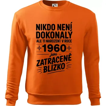 Pánská mikina Nikdo není dokonalý ale ti narození v roce 1960 jsou zatraceně blízko - Mikina Essential pánská - S ( Oranžová )