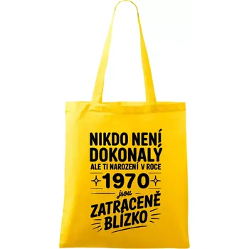Nikdo není dokonalý ale ti narození v roce 1970 jsou zatraceně blízko - Taška bavlněná - 42 x 38 cm ( Žlutá )