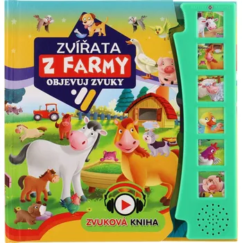 Pohádka _Ostatní 1_ Knížka zvuková Zvířata z farmy 19x20cm na baterie Zvuk 47344446