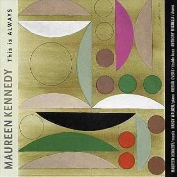 Zahraniční hudba CD Maureen Kennedy: This Is Always 2006