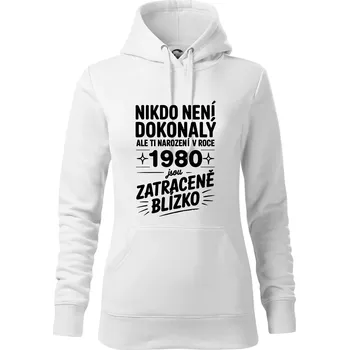 Dámská mikina Nikdo není dokonalý ale ti narození v roce 1980 jsou zatraceně blízko - Mikina dámská Cape s kapucí - XS ( Bílá )