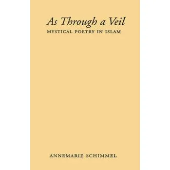 Cizojazyčná kniha As Through a Veil - Schimmel, Annemarie