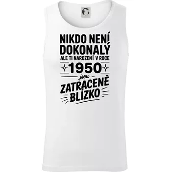 Nikdo není dokonalý ale ti narození v roce 1950 jsou zatraceně blízko - Tílko pánské Core - 2XL ( Bílá )