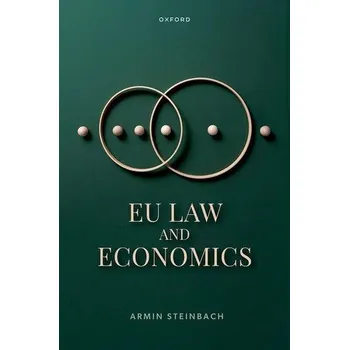 EU Law and Economics - Steinbach, Armin