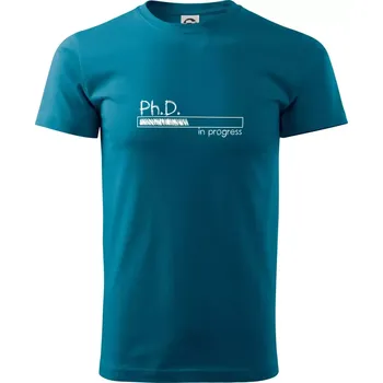 In progress titul Ph.D. doktor / doktorka (filozofie) - Klasické pánské triko vyšší gramáže - XS ( Petrolejová )