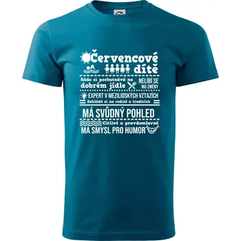 Pánské tričko Narozeniny červenec - Klasické pánské triko vyšší gramáže - L ( Petrolejová )