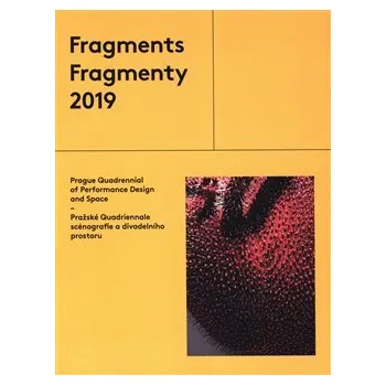 Populárně naučná literatura pro dospělé Fragmenty 2019: Pražské Quadriennale scénografie a divadelního prostoru