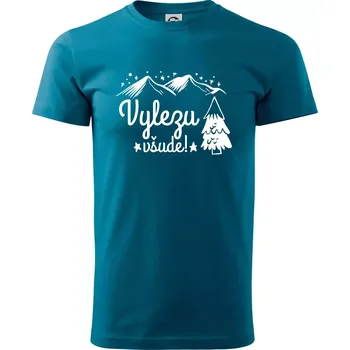 Pánská móda Vylezu všude - hory - Klasické pánské triko vyšší gramáže - XS ( Petrolejová )
