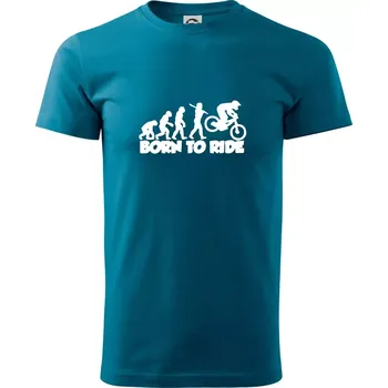 Evoluce Born to ride - Klasické pánské triko vyšší gramáže - S ( Petrolejová )