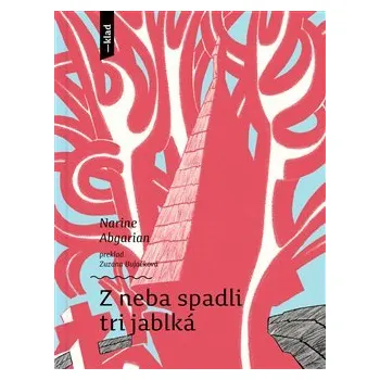 Cizojazyčná kniha Z neba spadli tri jablká - Narina Abgarian