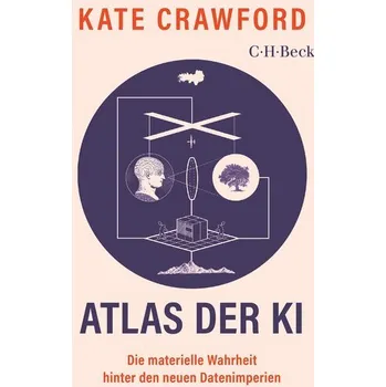Atlas der KI - Crawford, Cindy; Betts, Kate [DE] (2025, Taschenbuch, C.H. Beck)