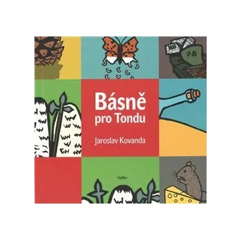 Poezie Básně pro Tondu - Jaroslav Kovanda