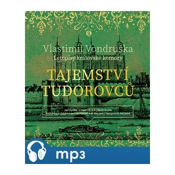 Tajemství Tudorovců - Vlastimil Vondruška