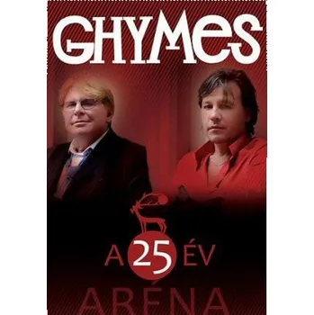 DVD film Ghymes: A 25 Év, Aréna - DVD