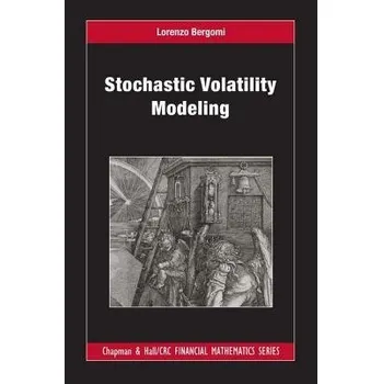 Cizojazyčná kniha Stochastic Volatility Modeling - Bergomi, Lorenzo