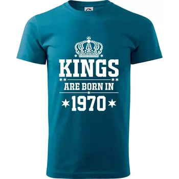 Kings are born in 1970 - Klasické pánské triko vyšší gramáže - XS ( Petrolejová )