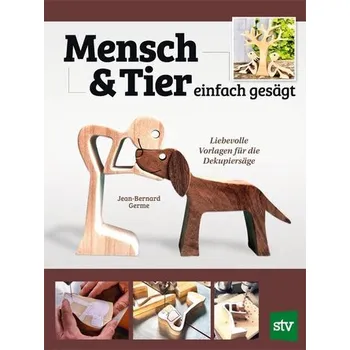 Encyklopedie Mensch und Tier einfach gesägt - Germe, Jean-Bernard