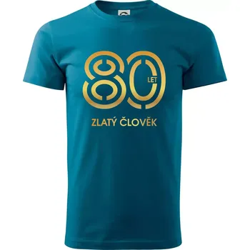 Pánské tričko 80 let zlatý člověk - Klasické pánské triko vyšší gramáže - XS ( Petrolejová )