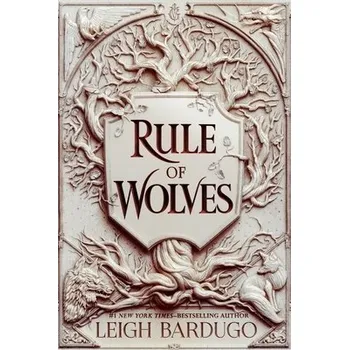 Rule of Wolves - Bardugo, Leigh