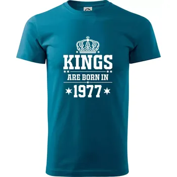Pánská móda Kings are born in 1977 - Klasické pánské triko vyšší gramáže - XS ( Petrolejová )