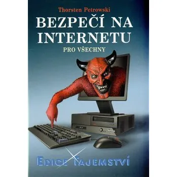 Bezpečnost na internetu pro všechny - Thorsten Petrowski