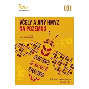Chovatelství Včely a jiný hmyz na pozemku: Role včel v ekosystému a jejich chov
