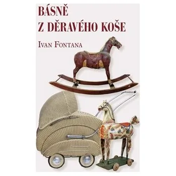Poezie Básně z děravého koše - Ivan Fontana