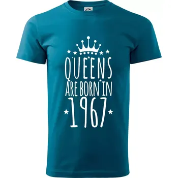 Queens are born in 1967 - Klasické pánské triko vyšší gramáže - XS ( Petrolejová )